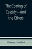 Книга The Coming of Cassidy-And the Others