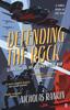 The Defending the Rock : Gibraltar and the Second World War Book