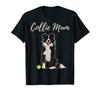 Border Collie Mom Goods for Women Cute Border Collie Dog Mom T-shirt
