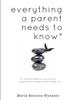 The Everything a Parent Needs To Know * Book