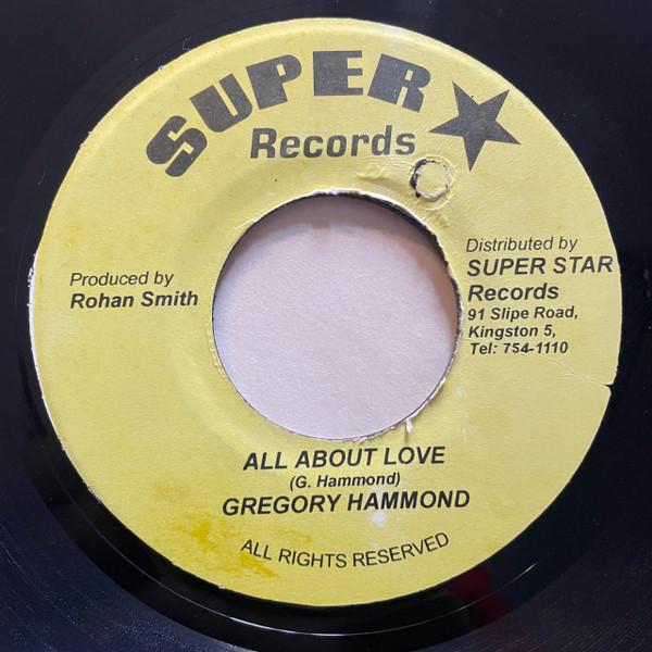 7-дюймовая пластинка GREGORY HAMMOND All About Love 1110 Super Star Reco 1992 Ямайка Регги Ска Даб Б/у