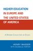 Книга Higher Education In Europe and the United States of America : A Diverse Collection of Essays