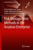 Книга Risk Management Methods In the Aviation Enterprise