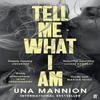 Tell Me What I Am by Una Mannion Paperback Book 9780571358793
