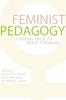Книга Feminist Pedagogy : Looking Back To Move Forward