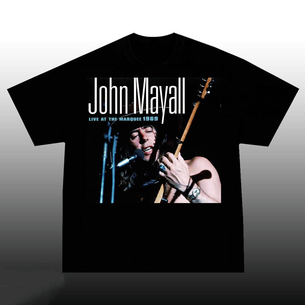 John Mayall - Live At The Marquee 1969 T-Shirt Unisex Tee S to 4XL Unisex T-Shirt