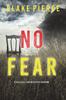 Книга No Fear (A Valerie Law FBI Suspense Thriller-Book 3)