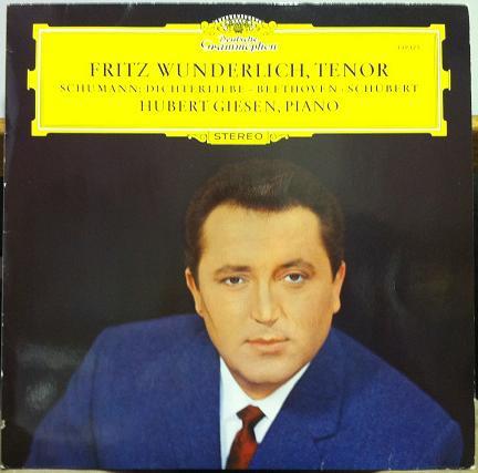 LP Record FRITZ WUNDERLICH HUBERT GIESEN Schumann Dichterliebe Beethoven Sch 139125 DEUTSCHE GRAMMO Germany Classical Used
