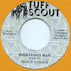 7-дюймовая пластинка PRINCE HAMMER - Righteous Man / Righteous Dub TUF133 Tuff Scout 2013 UK Регги, Ска и Даб