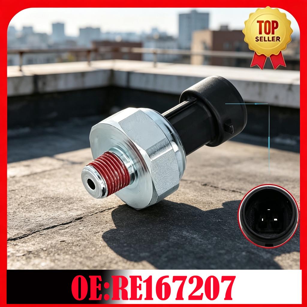 Oil Pressure Sensor RE167207 for John Deere DT466E I530E DT466 DT530 HT53 Engine Tractor 4640 4650 4840 5065M 7130 Sprayer 4720