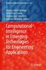 The Computational Intelligence In Emerging Technologies for Engineering Applications : 872 Book