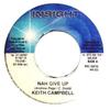 7inch Record KEITH CAMPBELL - Nah Give Up NONE Insight 2006 Jamaica Reggae, Ska & Dub Used