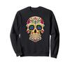 Sugar Skull - Sugar Skull, Calavera, Mexican Day of the Dead Art Sweatshirt
