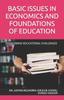 The Basic Issues In Economics and Foundations of Education Book