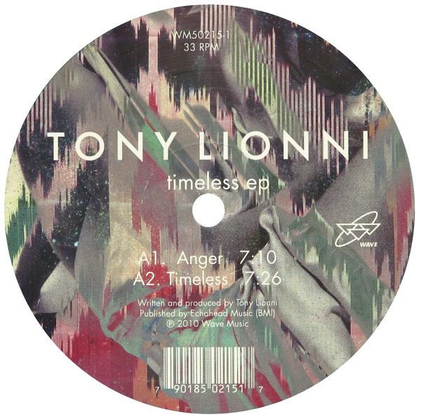 12-дюймовая пластинка TONY LIONNI - Timeless EP WM502151 Wave Music 2010 США Танцевальная и Электронная Музыка Б/У