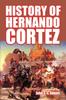 Книга History of Hernando Cortez