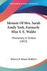 Книга Memoir Of Mrs Sarah Emily York Formerly Miss S E Waldo Missionary In Greece by Rebecca B. Stetson Medberry - Paperback