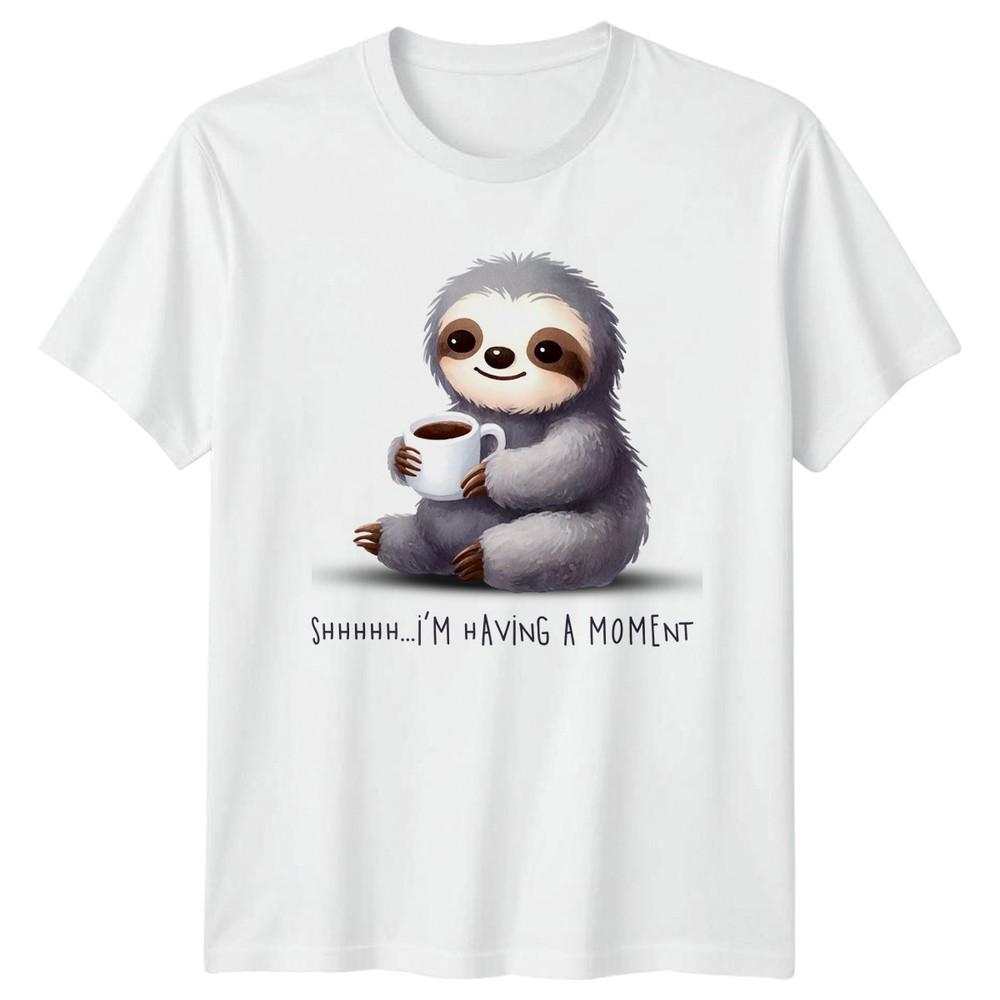 Shhhhhh Im Having A MoUnisext TShirt Sloth Coffee Birthday Gift For Him And Her