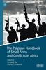 Книга The Palgrave Handbook of Small Arms and Conflicts In Africa