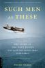 Книга Such Men As These : The Story of the Navy Pilots Who Flew the Deadly Skies Over Korea