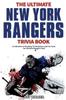 Книга The Ultimate New York Rangers Trivia Book A Collection Of Amazing Trivia Quizze by Ray Walker - Paperback