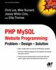 Книга PHP MySQL Website Programming : Problem - Design - Solution