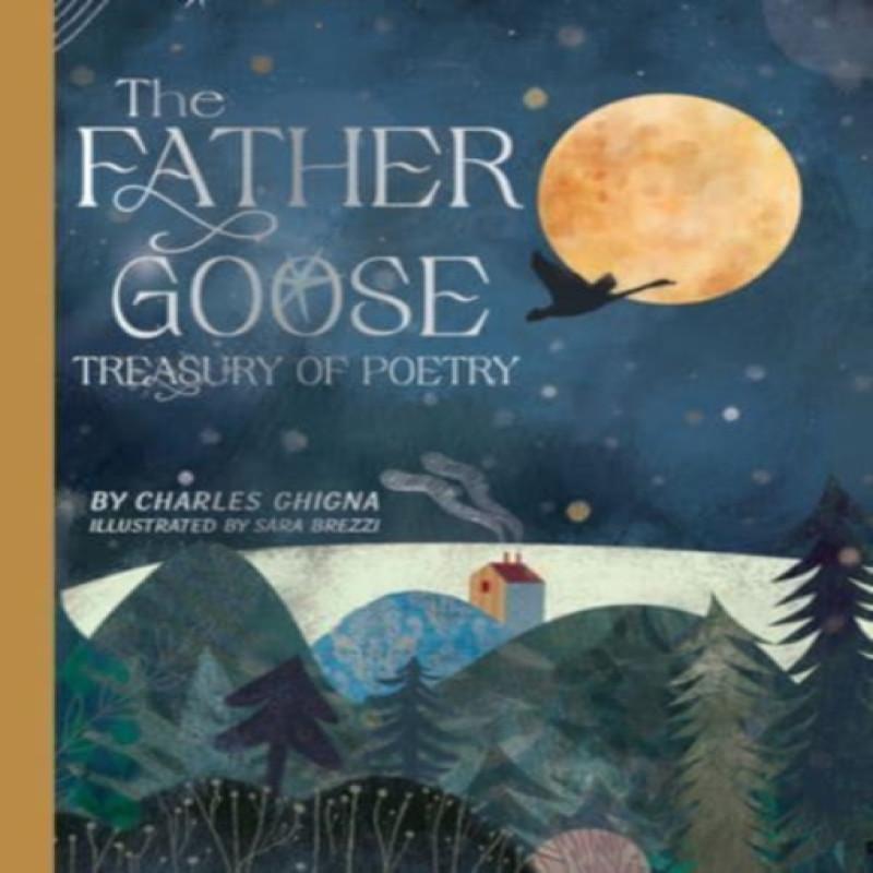 The Father Goose Treasury of Poetry by Charles Ghigna Hardback Book 9780764365690