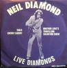 7inch Record NEIL DIAMOND - Live Diamonds MCA304 MCA Records UK Rock Used