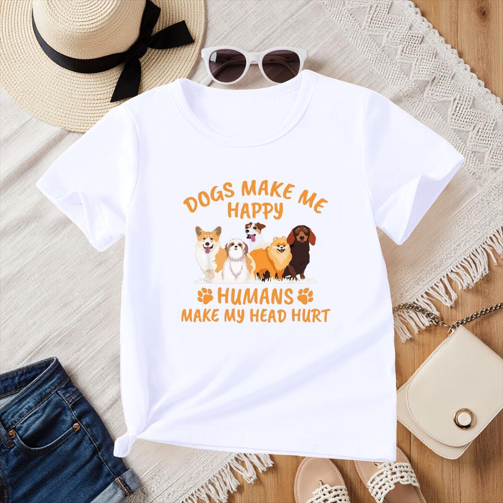 Dogs Make Me Happy HuUnisexs Make My Head Hurt Funny Gift TShirt Summer Crewneck Streetwear Women Clothes Casual Y2k Tee Shirts