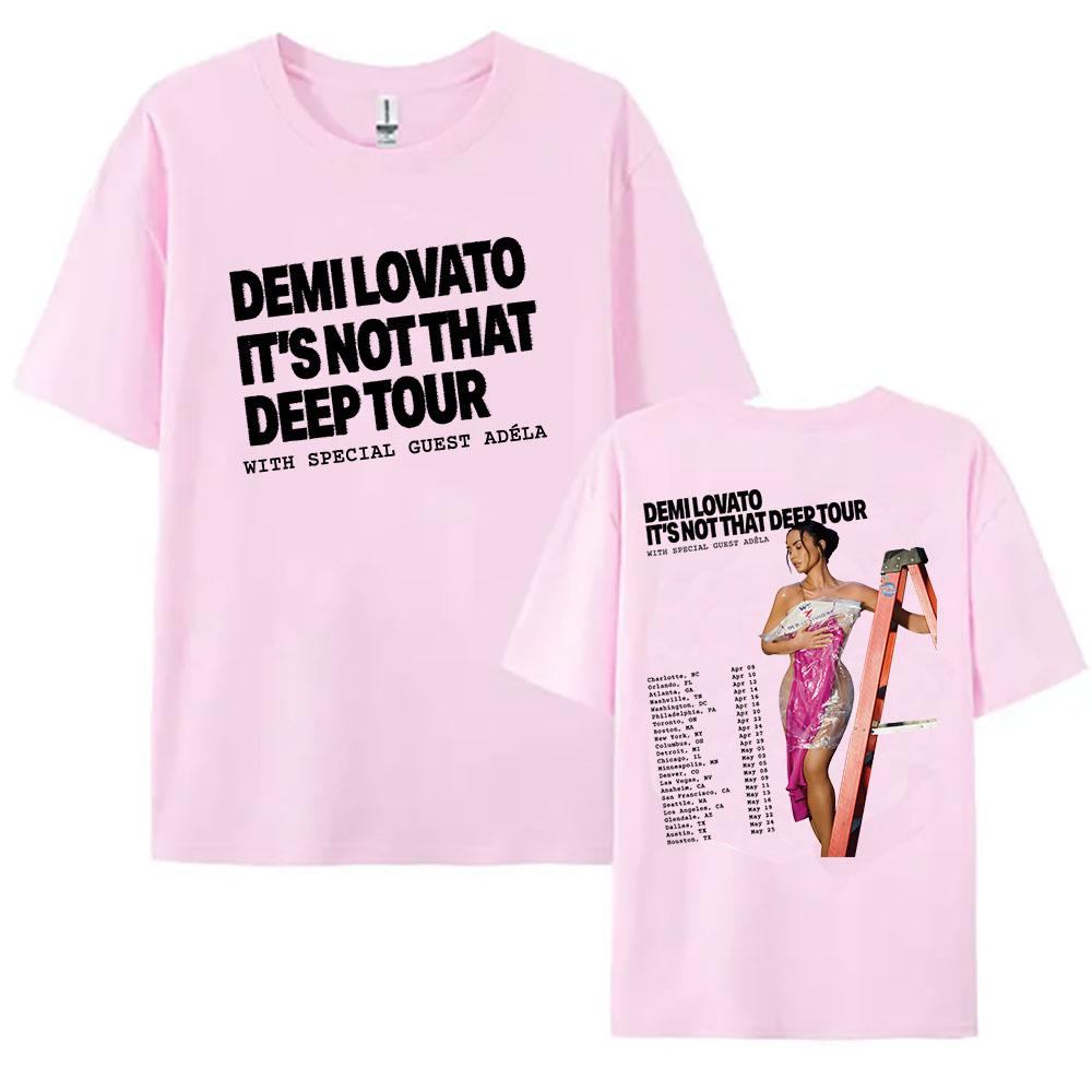 ITS NOT THAT DEEP TOUR WITH SPECIAL GUEST ADLA Tshirts DEMI LOVATO Graphic Printing Tshirt Cotton Short Sleeve Women Clothing