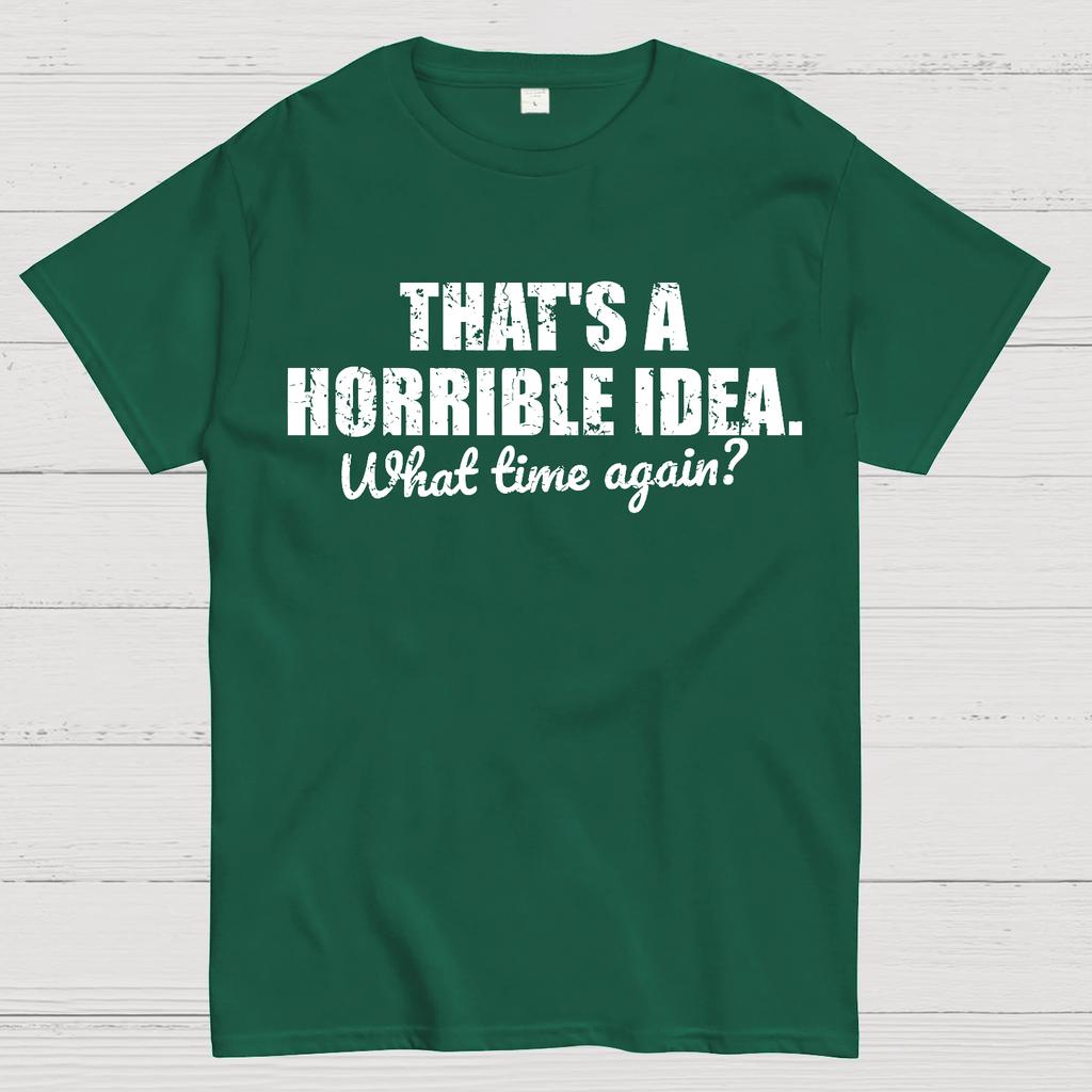 That's a horrible idea Cotton Summer Casual Cool Loose T-Shirt