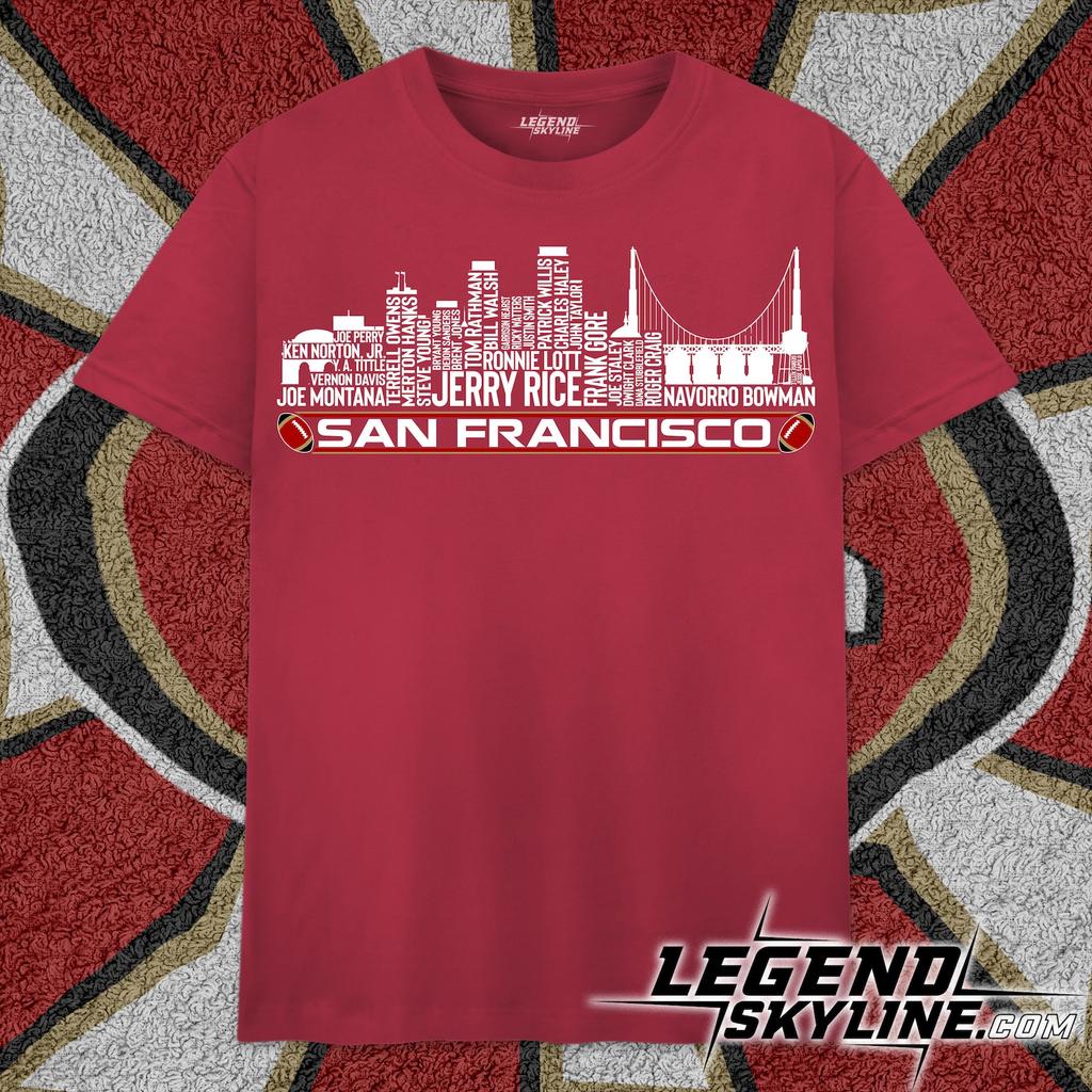 San Francisco Football Greatest Of All Time Team Legends, San Francisco City Skyline Shirt and kids tshirt
