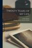 Книга Twenty Years of My Life