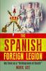 Книга The Spanish Foreign Legion : 'The Bridegrooms of Death'