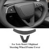 Крышка рамы рулевого колеса для Tesla Model 3 Highland 2024, отделка из алькантары и замши, новая модель 3, защитная наклейка, аксессуары для интерьера
