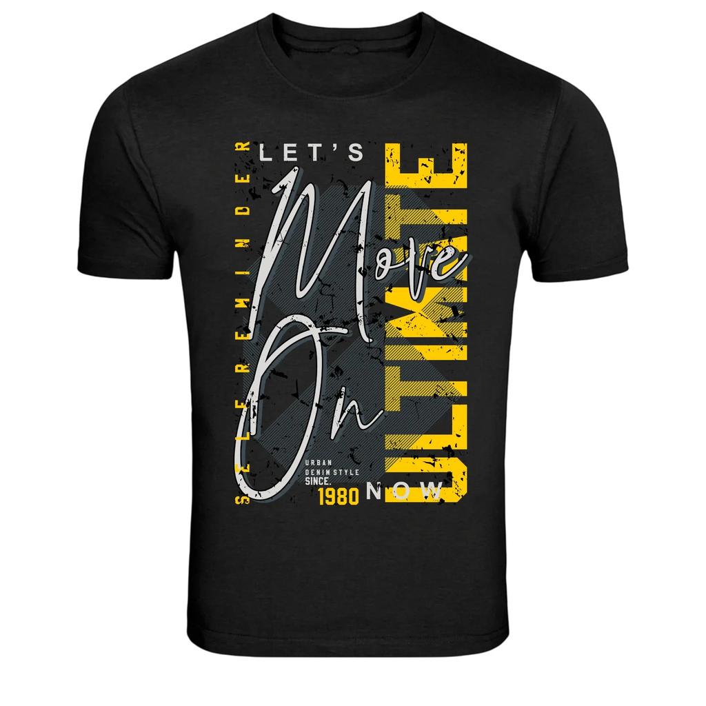 Let's Move On Self Reminder Urban Typography Graphic T-Shirt