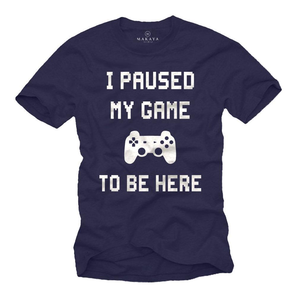 MAKAYA Mens Gaming T-Shirt - Funny Slogan I Paused My Game To Be Here Blue S-XXXXXL