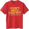 2026 New Unisex And Wounisex Clothing  Summer Retro Tshirt  I Dont Need Chatgpt My Wife Knows Everything Unisexs