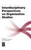 The Interdisciplinary Perspectives On Organization Studies Book