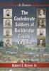 The The Confederate Soldiers of Rockbridge County, Virginia : A Roster Book