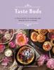 Книга Taste Buds : A Field Guide To Cooking and Baking with Flowers