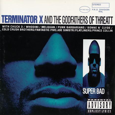 CD TERMINATOR X THE GODFATHERS OF TH Super Bad 3145233432 P.R.O. Division 1994 US Rap HipHopRB Used