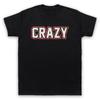 Crazy Funny Slogan Ironic Cool Hipster Retro Mens And Womens T-Shirt