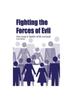 Книга Fighting the Forces of Evil : One Man's Battle with Normal