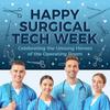 Happy Surgical Tech Week Banner 70.87 x 45.3 Inches – Celebrate with Surgical Tech Week Party Decor, Decorations & Appreciation for the Unsung