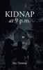 Книга Kidnap At 9 P.m.