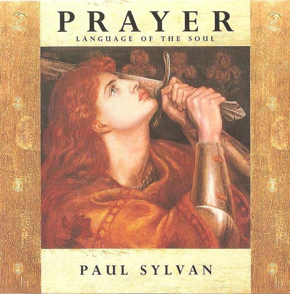 CD PAUL SYLVAN Prayer Language Of The Soul NWCD429 New World Music 1996 UK Dance Electronica Used