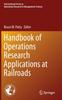 Книга Handbook of Operations Research Applications At Railroads : 222