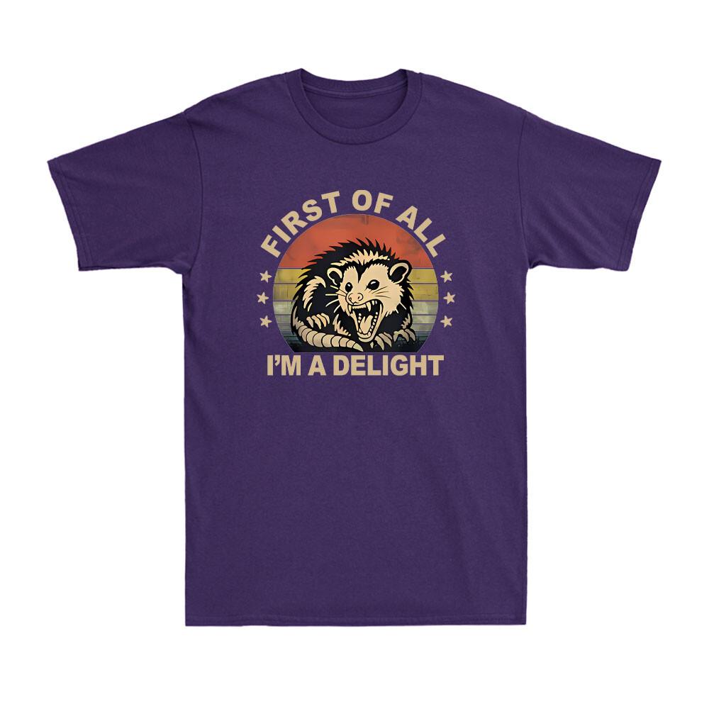 First Of All I'm A Delight Angry Opossum Feral Possum Meme Unisex's T-Shirt