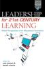 Книга Leadership for 21st Century Learning : Global Perspectives from International Experts